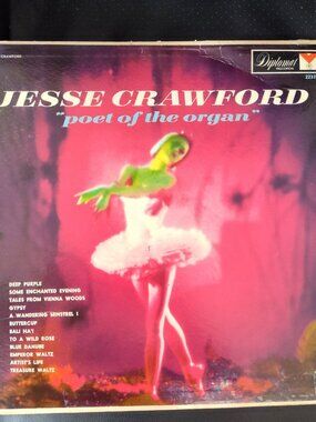 Jesse Crawford – Poet of the Organ 12" Vinyl Record Album LP